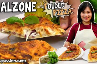 Italian Neapolitan CALZONE | Folded PIZZA | Stuffed Filled | Step by Step Tutorial | No Machine