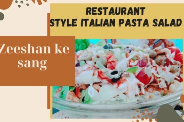 Restaurant Style Italian Pasta Salad