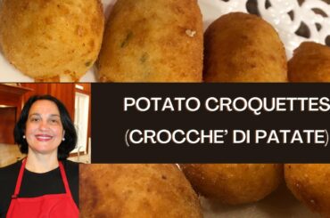 Italian Potato Croquettes | Potato Croquettes Recipe |  Crocche’ di Patate