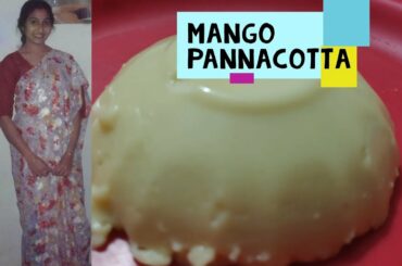 Mango Panna Cotta Recipe/ Easy & Tasty dessert/ Italian Dessert