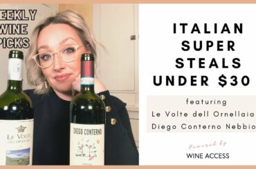 Weekly Wine Picks: Two Italian Super-Steals under $30
