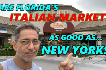 ARE FLORIDA ITALIAN FOOD MARKETS AS GOOD AS NEW YORK'S?