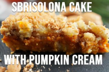 Sbrisolona Cake with a Pumpkin Cream, a Pumpkin Pie in Italian way
