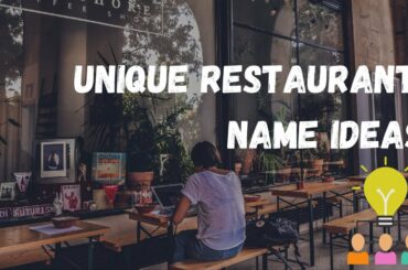 40 Unique Restaurants Name Ideas for 2021