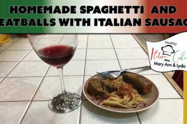 HomeMade Meatballs and Spaghetti with Italian Sausage  | Quick Easy and Delicious cooking pasta