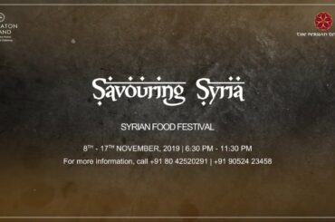 Syrian Food Festival at Persian Terrace | Fine Dining restaurant in Bengaluru