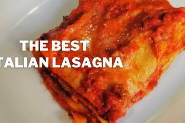 THE BEST ITALIAN LASAGNA