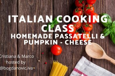 Italian Cooking Class - (Marco i Cristiana) hosted by @bogdanovic.iva