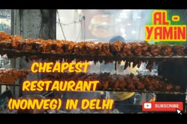 Best restaurant in old delhi.. Al -yamin