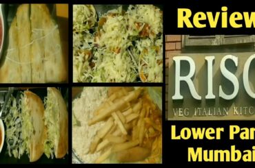 #Riso Casual Dining Vegetarian Italian Mexican Food Ambience Service Review Rating LowerParel Mumbai