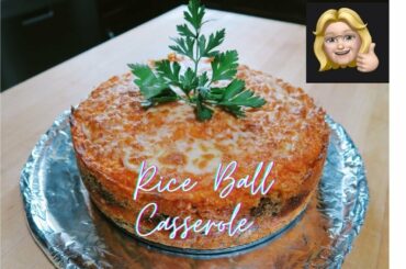 Italian Meatball Rice Casserole Recipe (Dinner)