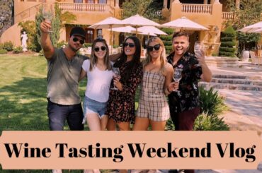 Wine Tasting VLOG// weekend in Paso Robles at our favorite wineries