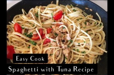Simple Tuna Pasta | Easy Cook | Italian Recipe