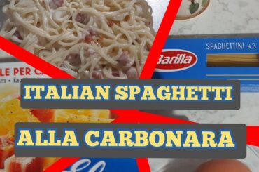 ITALIAN SPAGHETTI ALLA CARBONARA || LA MIA VERSIONE|| ITALY'S BEST PASTA