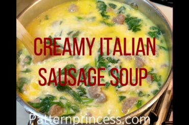 Creamy Italian Sausage Soup