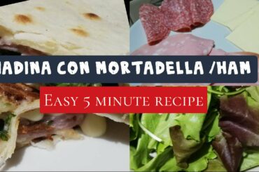 Piadina con Mortadella /ham, 5 minute recipe/Pinay Ofw in Italy