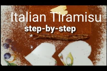 How to make Tiramisu!! classic Italian Dessert recipe