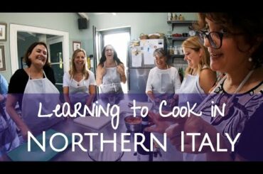Cooking Class in Northern Italy!