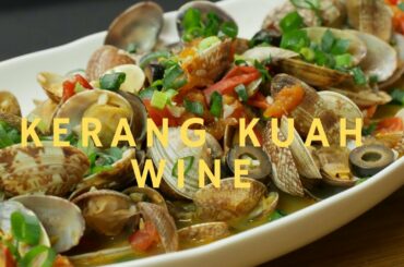 KERANG KUAH WINE KHAS ITALY