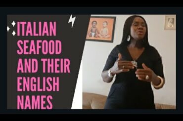 Italian Seafood/Meat  and their English names