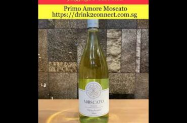 Primo Amore Moscato Wine l 98350388 Cass Koh l Drink2Connect l Lychee Moscato Wine l Moscato Lychee