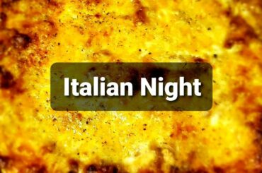 Italian Night!