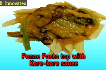 Penne Pasta top with Vegetables Kare-Kare sauce/Paano gumawa ng Kare-Kareng gulay nilagay sa Pasta?