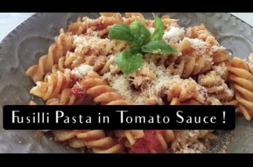 Quick and Easy Fusilli Pasta in tomato Sauce | Easy Cook | Italian Recipe