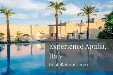 Your Getaway in Apulia Italy | Italian Villa