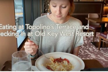 Checking in at Old Key West Resort and Eating at Topolino's Terrace - Saying Bye to Our Friends