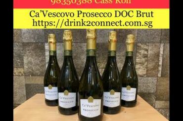 Premium Prosecco l Sparkling Wine l 98350388 Cass Koh l Drink2Connect l Ca'Vescovo Prosecco DOC Brut