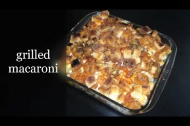 Grilled Macaroni | Indo-Italian Pasta Fusion | Desi Lasagne