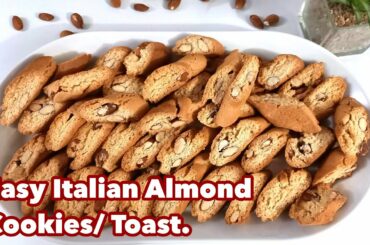 Original Italian Almond Cookies/ Toast Recipe.||Easy Cantucci Biscuits With Nuts.