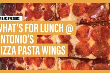 Antonio's Pizza Pasta Wings | OCN Eats: What's for Lunch?
