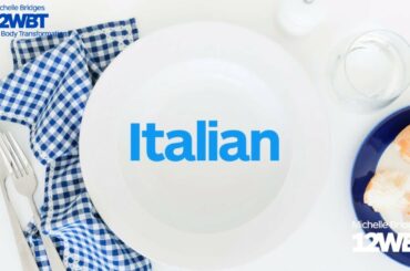 Takeaway/ Eating out: healthy Italian food- Michelle Bridges 12WBT