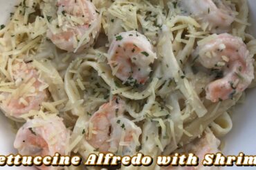 Fettuccine Alfredo with Shrimp - easy & delicious - Italian Food