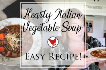 ITALIAN VEGETABLE SOUP | Soups to Warm the Soul Collaboration