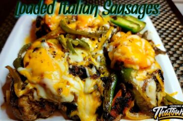 Loaded Italian Sausages | Sausage Peppers and Onions | Keto | Low Carb | Cooking With Thatown2