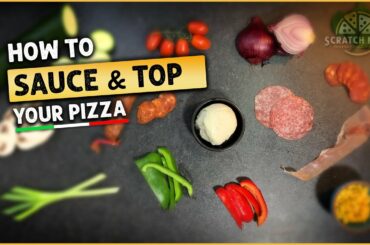 How to Sauce & Top your Pizza