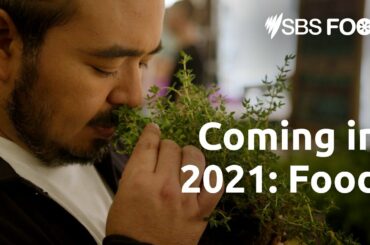 Coming in 2021: Food | Trailers | SBS and On Demand