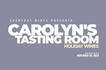 Carolyn's Tasting Room - Holiday Wines
