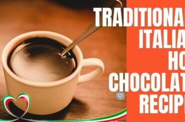 Traditional Italian Hot Chocolate Recipe