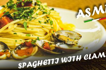 [ASMR] ITALIAN SPAGHETTI  CLAMS RECIPE, RELAXING traditional [ASMR]