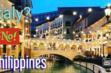 Venice Grand Canal  Mall in Taguig ( A little Italy ng Pinas)