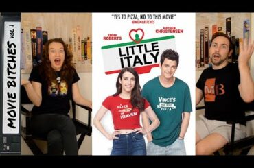 Little Italy | Movie Review | MovieBitches Ep 205