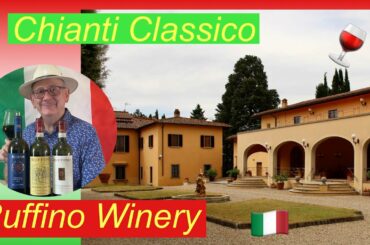 Ruffino Winery, Chianti Classico and More