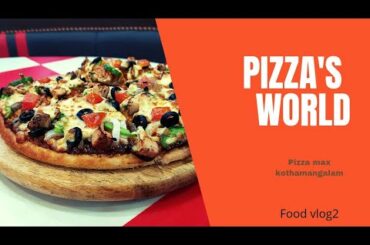 King of pizza world||pizza max|| kothamangalam||food vlog