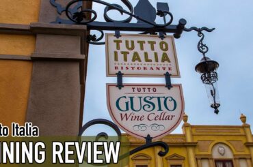 Tutto Italia Dining Review | Epcot
