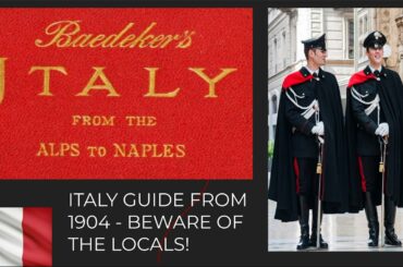 Italy - Baedeker guide from 1904 - Great art but beware of the Italians! How things have changed.