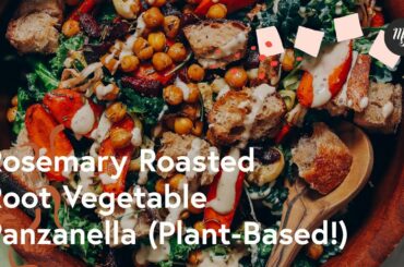 Rosemary Roasted Root Vegetable Panzanella | Minimalist Baker Recipes